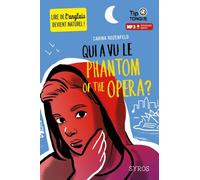 Qui A Vu Le Phantom Of The Opera ?