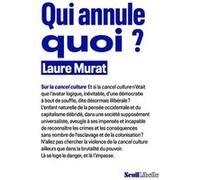 Qui annule quoi ? Laure Murat (Auteur)