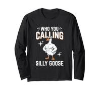 Qui Appelez-Vous Silly Goose Funny Gym Meme Bodybuilding Manche Longue