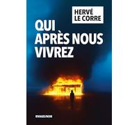 Qui après nous vivrez