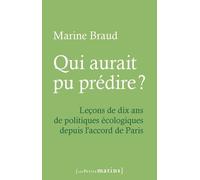 Qui aurait pu prévoir ? Leçons de dix ans d'atermoiements des politiques écologiques