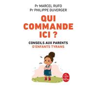 Qui commande ici ? - Marcel Rufo - Lgf - Poche - Essai