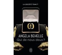 Qui de nous deux ? La société - Angela Behelle - J'ai Lu - Poche - Roman