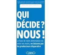 Qui décide ? Nous ! C'est qui le patron (Auteur)