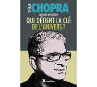 Qui détient la clé de l'Univers? Science et Spiritualité: Science et Spiritualité