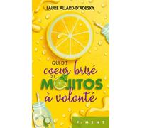 Qui dit coeur brisé dit mojitos à volonté