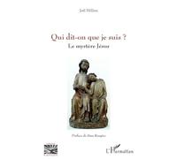 Joël Hillion – Qui dit-on que je suis ? – Le mystère Jésus – Broché