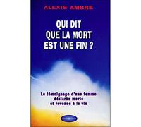 Qui dit que la mort est une fin ? Le témoignage d'une femme déclarée morte et revenue à la vie
