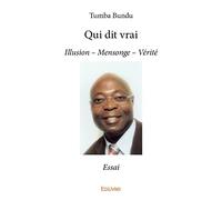 Qui dit vrai