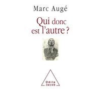 Qui Donc Est L'autre ?