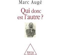 Qui donc est l'autre ?
