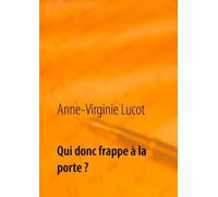 Qui Donc Frappe À La Porte ? - Mais Ton Âme Assurément