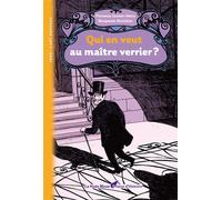 Qui en veut au maître verrier ? Collection Graine d'Histoire volume 6 - Florence Jenner-Metz - La Nuee Bleue - broché - Roman junior