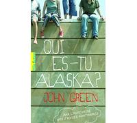 QUI ES-TU ALASKA ?