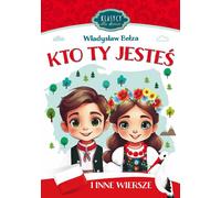 Qui es-tu et autres poèmes. Classiques pour enfants