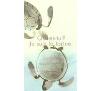 Qui es-tu ? Je suis la tortue