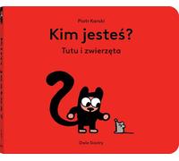 Qui es-tu ? Tutu et les animaux Piotr Karski (Buch auf Polnisch)