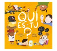 Qui Es-Tu? - Un Petit Livre Sur Ta Véritable Identité