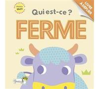 Qui est-ce ? Ferme Fhiona Galloway (Illustration), Petra Bartikova (Auteur)