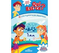 Qui est-ce ? - Une mystérieuse disparition - Roman d'enquête - Dès 7 ans (1)
