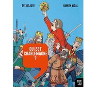 Qui est Charlemagne ?: De Pépin Le Bref à Hugues Capet