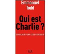 Qui Est Charlie ? - Sociologie D'une Crise Religieuse
