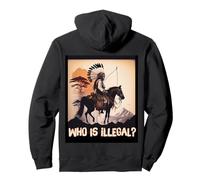 Qui est illégal? Art de Protestation des Droits autochtones Sweat à Capuche