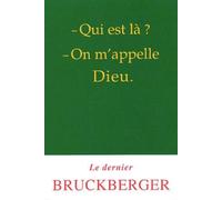 - Qui est là ? - On m'appelle Dieu