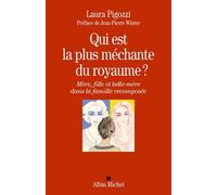 Qui Est La Plus Méchante Du Royaume ? - Mère, Fille Et Belle-Mère Dans La Famille Recomposée