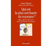Qui est la plus méchante du royaume ?: Mère, fille et belle-mère dans la famille recomposée
