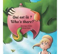Qui est là ? - Who's there?