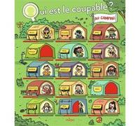 Qui est le coupable au camping ? Pascal Prévôt (Auteur), Loïc Méhée (Illustration)