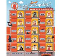 Qui est le coupable ? Chez les pompiers Milan Editions