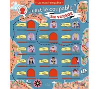 Qui est le coupable en voyage ? - La maxi-enquête