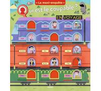 Pascal Prévôt – Qui est le coupable en voyage ? – La maxi-enquête – Cartonné