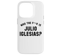 Qui est le Fk Julio Iglesias? | Drôle Viral Meme Coque pour iPhone 14 Pro