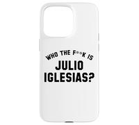 Qui est le Fk Julio Iglesias? | Drôle Viral Meme Coque pour iPhone 15 Pro Max