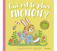 Qui est le plus mignon ? - Livre tout-carton avec des volets en feutrine - Dès 9 mois
