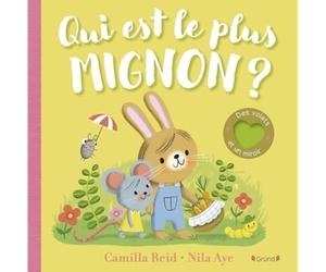 Qui est le plus mignon ? Livre tout-carton avec des volets en feutrine Dès 9 mois