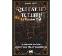 QUI EST LE TUEUR: Le dernier film
