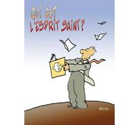 Qui Est l'Esprit Saint ?