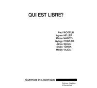 Janos Szavai et al. – Qui est libre ? – Sept essais sur la problématique de la liberté