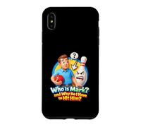 Qui est Mark et Pourquoi Dois-Je l'appeler Funny Bowling Coque pour iPhone XS Max