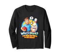 Qui est Mark et Pourquoi Dois-Je l'appeler Funny Bowling Manche Longue