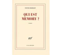 Qui est Memory ? - Sylvie Doizelet - Gallimard - broché - Roman