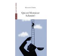 Qui est monsieur Schmitt ?