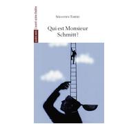Qui est monsieur Schmitt ? - Sébastien Thiéry - L'avant-Scene Theatre - broché - Théâtre