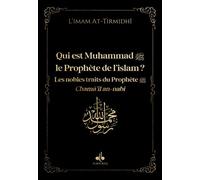 Qui est Muhammad saw le Prophète de l'Islam Noir - ALHAKIM ATTIRMIDHI - Albouraq - Poche - Essai