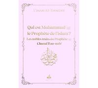 Qui est Muhammad (saw) le Prophète de l'islam ? - Rose - Al Hakim AT TIRMIDHI - Albouraq - Poche - Essai