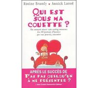 Qui est sous ma couette ?: Ou comment réussir votre casting amoureux - Les 60 portraits d'hommes que vous pourriez rencontrer